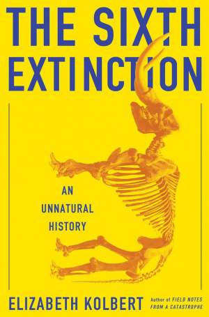 The Sixth Extinction: An Unnatural History thumbnail