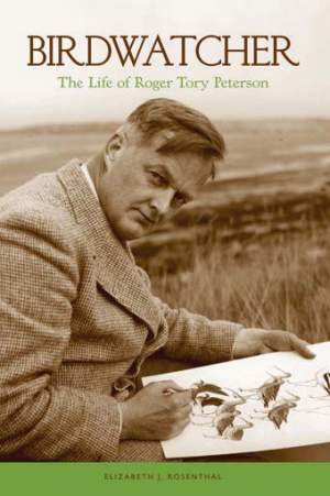 Birdwatcher: The Life of Roger Tory Peterson thumbnail