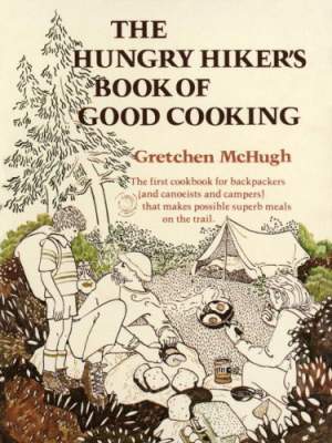 The Hungry Hiker’s Book of Good Cooking thumbnail