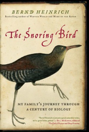 The Snoring Bird: My Family’s Journey through a Century of Biology thumbnail