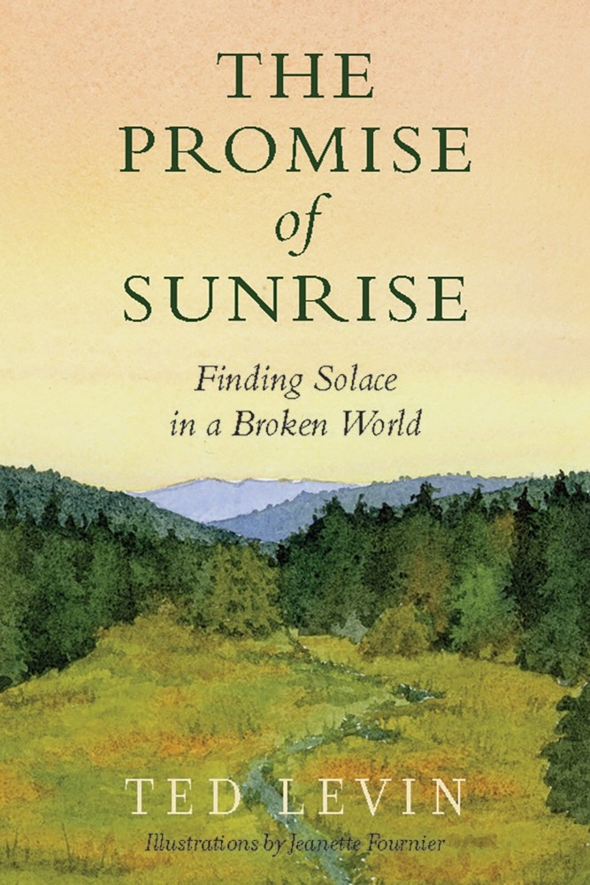 The Promise of Sunrise Book Celebration with Ted Levin & Jeanette Fournier