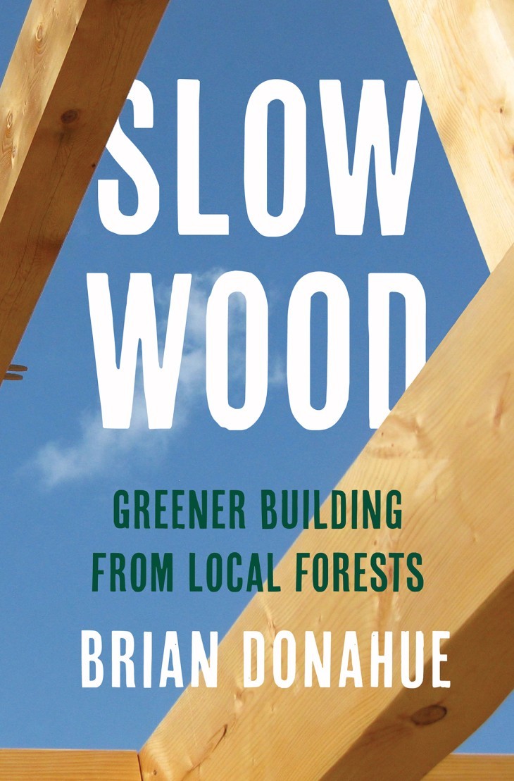 Slow Wood: An Excerpt