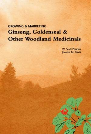 Ginseng, Goldenseal and Other Woodland Medicinals thumbnail