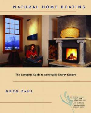 Natural Home Heating: The Complete Guide to Home Energy Options thumbnail