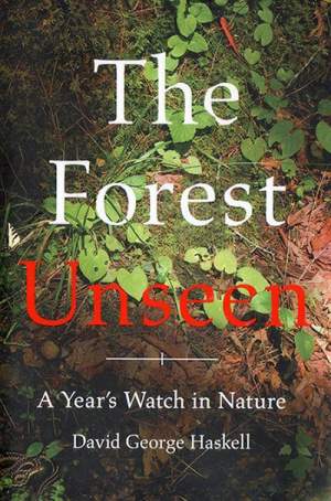 The Forest Unseen: A Year’s Watch in Nature thumbnail