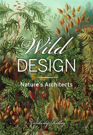 Wild Design: Nature’s Architects thumbnail